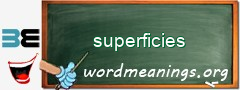 WordMeaning blackboard for superficies